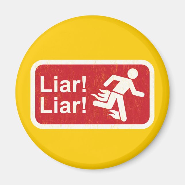 Liar Liar Magnet (Front)