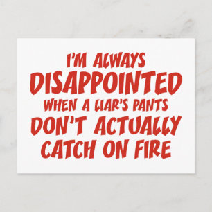 Liar Liar Pants On Fire Postcard