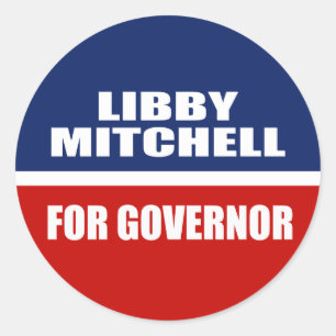LIBBY MITCHELL FOR GOVERNOR CLASSIC ROUND STICKER