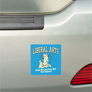 Liberal Arts: Like Fries With Diploma Car Magnet