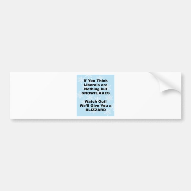 Liberal Blizzard Bumper Sticker (Front)