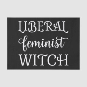 Liberal Feminist Witch I Tissue Paper