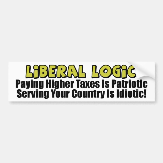 Liberal Logic: Idiotic! Bumper Sticker (Front)