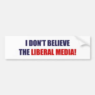 Liberal Media Bumper Sticker