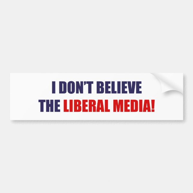 Liberal Media Bumper Sticker (Front)