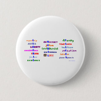 Liberal Moral Values 6 Cm Round Badge