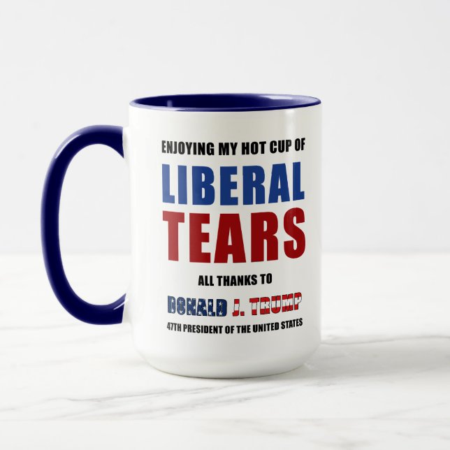 Liberal Tears 47th President - 15 oz. Mug (Left)