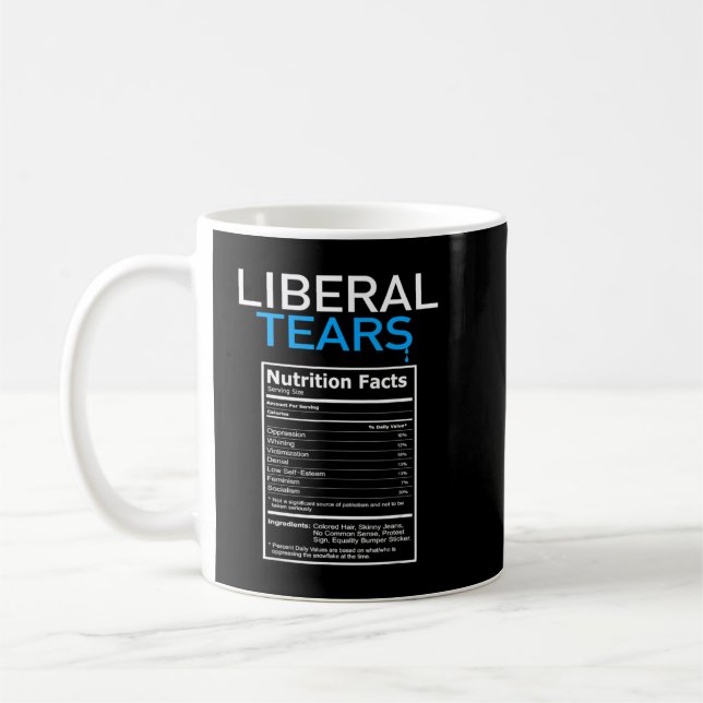 Liberal Tears Anti Liberal Pro Trump Republican.pn Coffee Mug (Left)