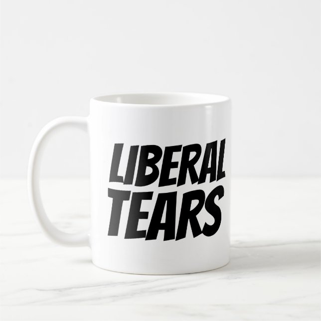 LIBERAL TEARS FUNNY COFFEE MUG (Left)