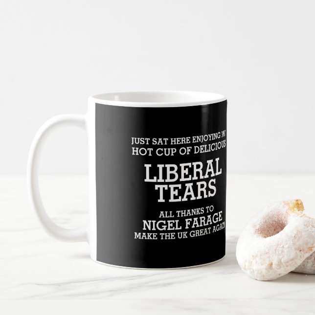 Liberal Tears Thanks to Nigel Farage Brexit Coffee Mug (With Donut)