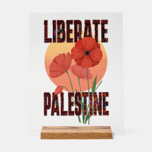Liberate Palestine Free Palestinian Freedom Human Acrylic Sign