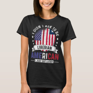 Liberian American Countries Flags Pride Liberia Fl T-Shirt