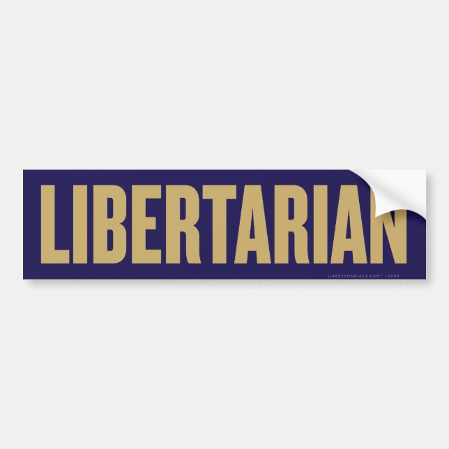 Libertarian Bumper Sticker (Front)