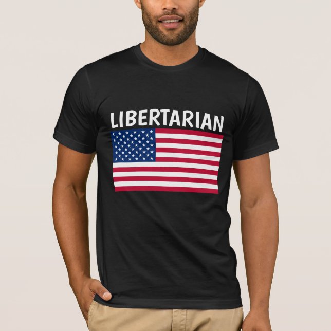 LIBERTARIAN T-SHIRTS TEES (Front)