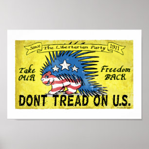 Libertarian Take Our Freedom Back Poster
