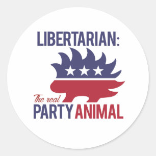 Libertarian - The Real Party Animal - - Classic Round Sticker