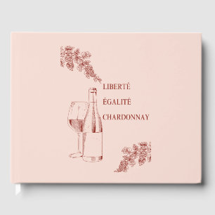 Liberté Égalité Chardonnay Funny Wine Illustration Guest Book