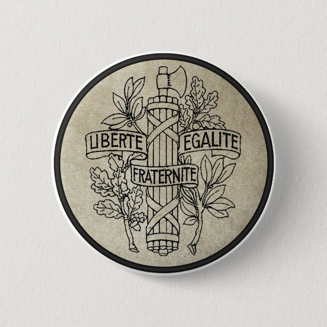 Liberte, Egalite, Fraternite 6 Cm Round Badge (Front)