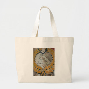 "Liberté, Égalité, Fraternité" French Republic  Large Tote Bag