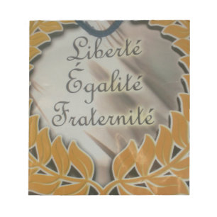 "Liberté, Égalité, Fraternité" French Republic Notepad