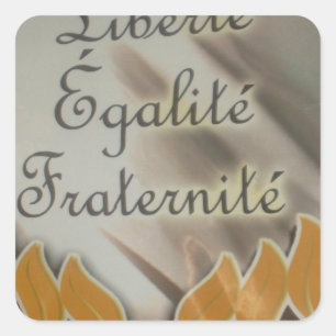 "Liberté, Égalité, Fraternité" French Republic Square Sticker