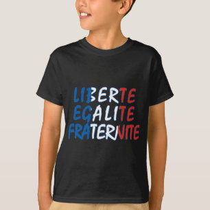 Liberte Egalite Fraternite Products T-Shirt