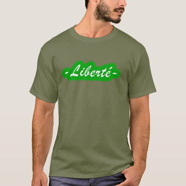 Liberte in french T-Shirt (Front)