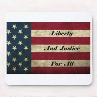 Liberty And Justice For All Mouse Pad