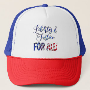 Liberty And Justice For All Trucker Hat