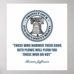 Liberty Bell -Jefferson 2nd Amendment Quote Poster