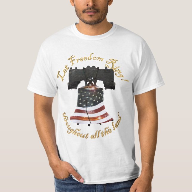 Liberty Bell w/American Flag - Let Freedom Ring T-Shirt (Front)