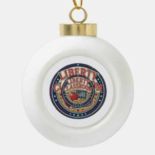 Liberty Classroom Patriotic Patriotic Teacher Clas Ceramic Ball Christmas Ornament
