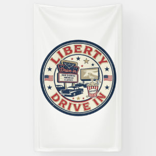 Liberty Drive In Patriotic Patriotic Drive In Thea Banner