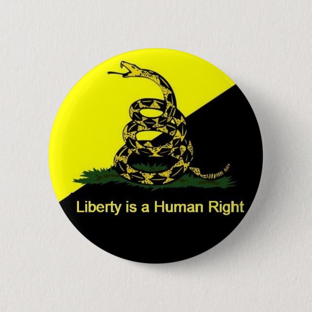 Liberty Is A Human Right button (Front)