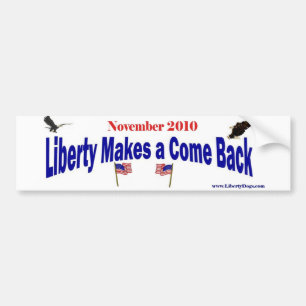 Liberty Makes a Come Back Bumper Sticker