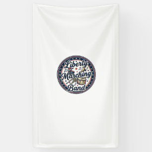 Liberty Marching Band Patriotic Patriotic Marching Banner