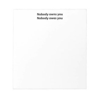 Liberty Notepad - Nobody Owns You!