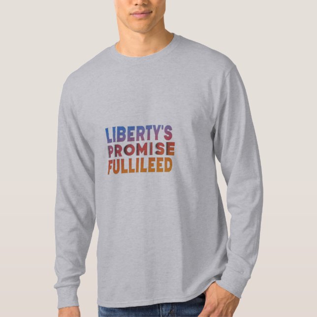 Liberty promise T-Shirt (Front)