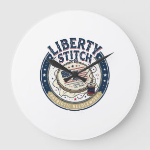 Liberty Stitch Patriotic Patriotic Embroidery Need Large Clock