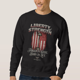 Liberty Strength Forged Steel American Iron Athl Sweatshirt