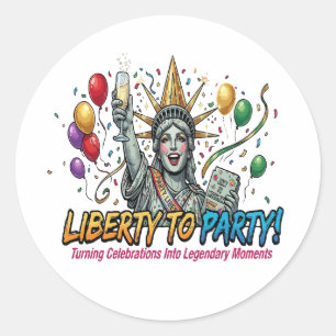 Liberty to Party Statue of Liberty Celebration Classic Round Sticker