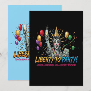 Liberty to Party Statue of Liberty Celebration  Invitation