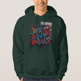 Liberty's dawn breaks hoodie