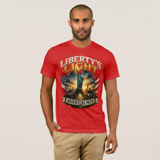 Liberty's Light Brightens Path T-Shirt