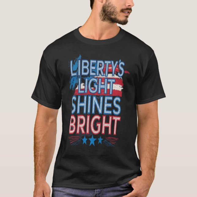 Liberty's Light Shines Bright T-Shirt (Front)