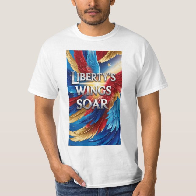  Liberty's Wings Soar T-Shirt (Front)