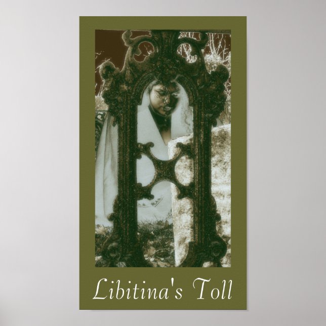 Libitina's Toll Poster Print (Front)