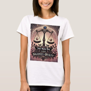 Libra “Balance in Beauty” T-Shirt
