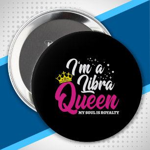 Libra Birthday Queen Astrology September October 10 Cm Round Badge