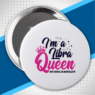 Libra Birthday Queen Astrology Sign Soul Royalty 10 Cm Round Badge